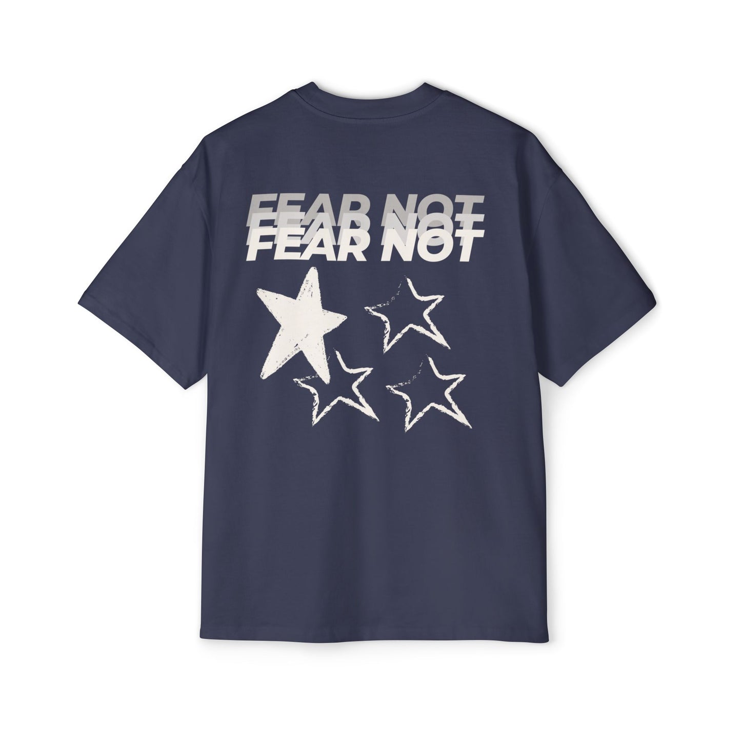 Fear Not Heavyweight Tee