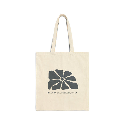 Grow Where You're Planted Tote
